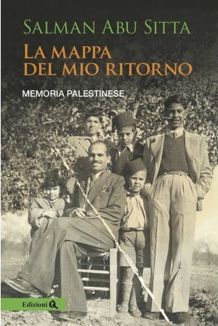 LA MAPPA DEL MIO RITORNO                           MEMORIA PALESTINESE