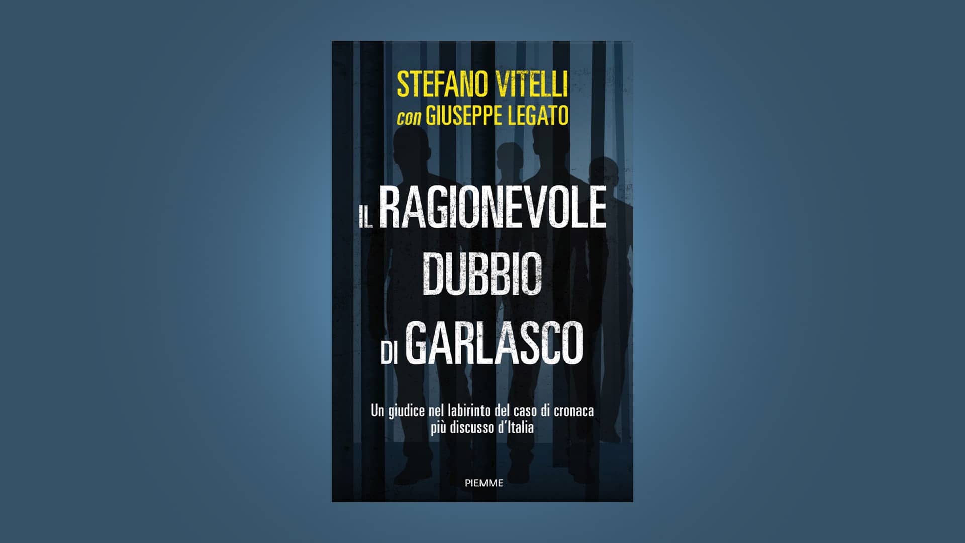 Stefano Vitelli presenta "Il ragionevole dubbio di Garlasco" 1 Stefano Vitelli - Il ragionevole dubbio di Garlasco